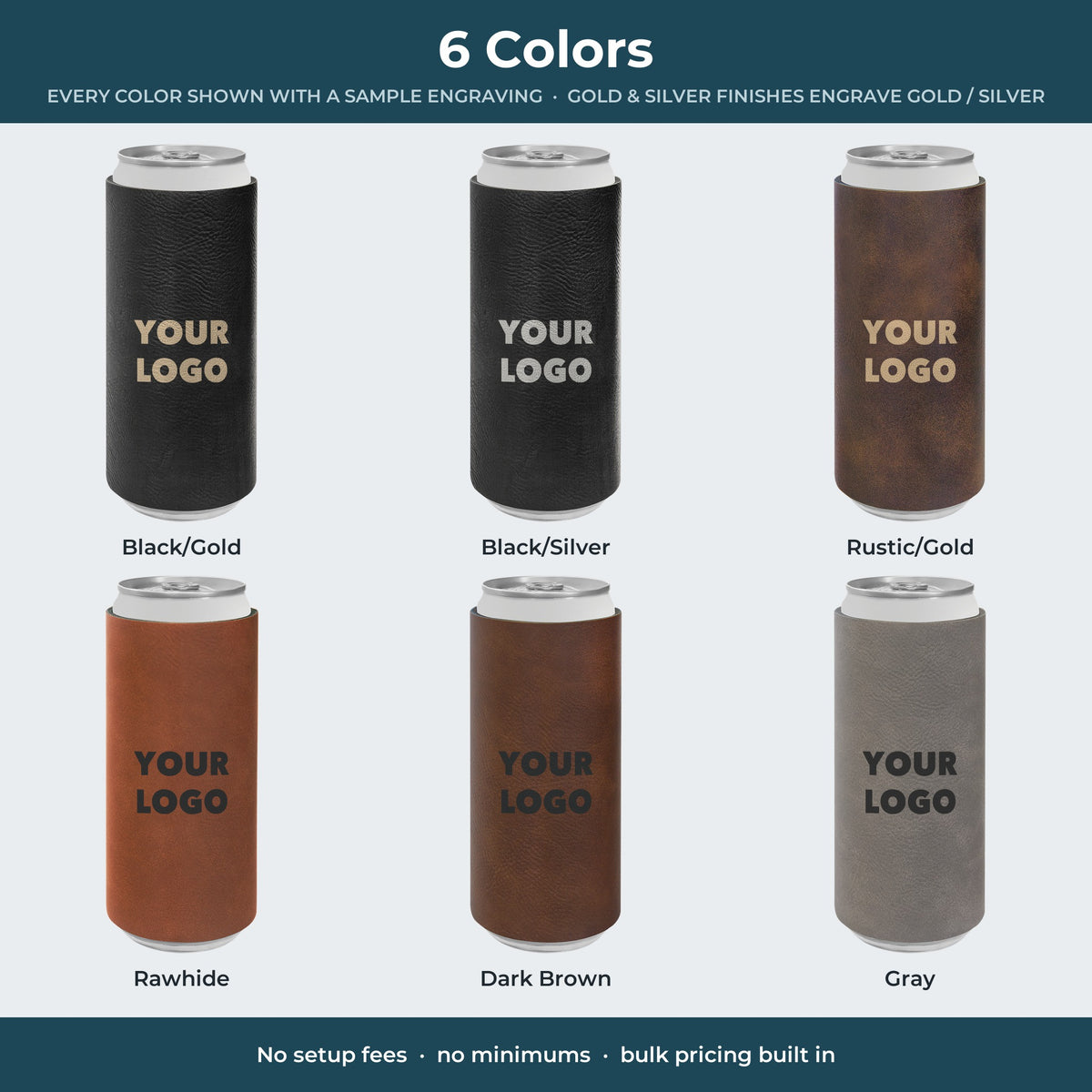 Custom Logo Leatherette Slim Can Coolers – all 6 colors with a sample engraving