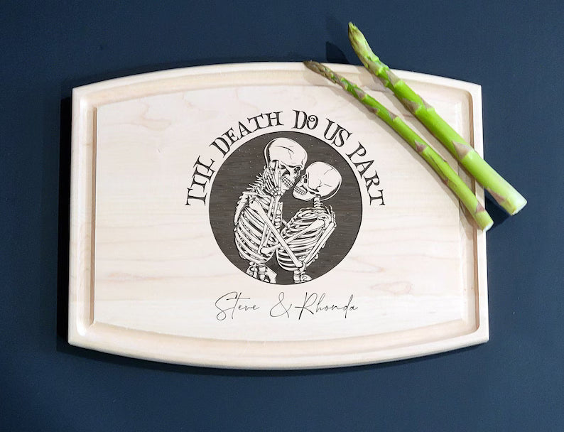 Till Death Do Us Part Cutting Board